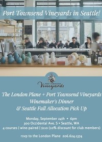 Port Townsend Vineyards Events The Hey Seattle Eastside And Mainland Wine Club Members